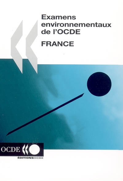 France : examens environnementaux de l'OCDE