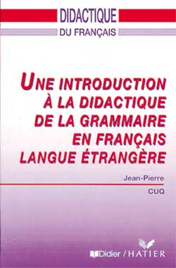 Une introduction à la didactique de la grammaire en français langue étrangère