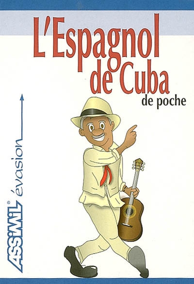 L'espagnol de Cuba de poche