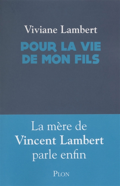 Pour la vie de mon fils