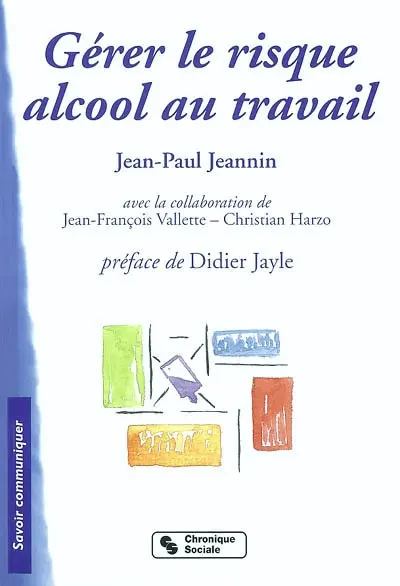 Gérer le risque alcool au travail