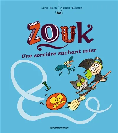 Zouk. Vol. 20. Une sorcière sachant voler