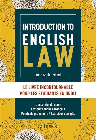 Introduction to English law : le livre incontournable pour les étudiants en droit