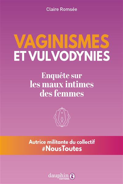 Vaginisme et vulvodynies : enquête sur les maux des femmes