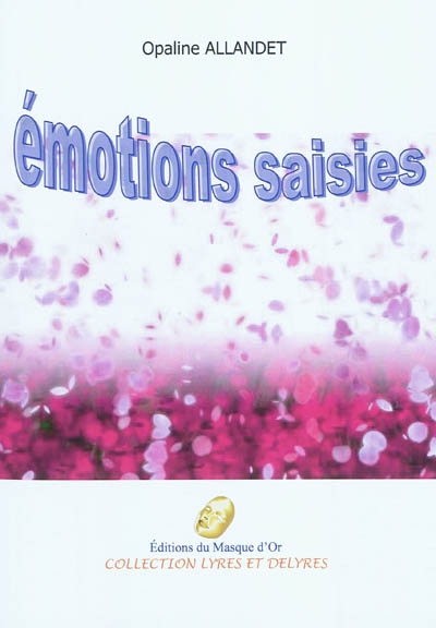 Emotions saisies : recueil de tankas