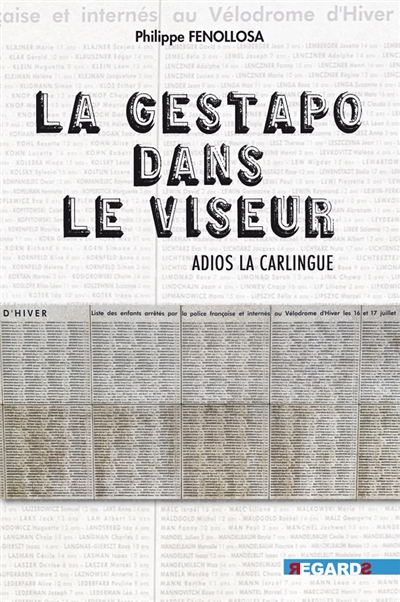 La Gestapo dans le viseur : adios la Carlingue
