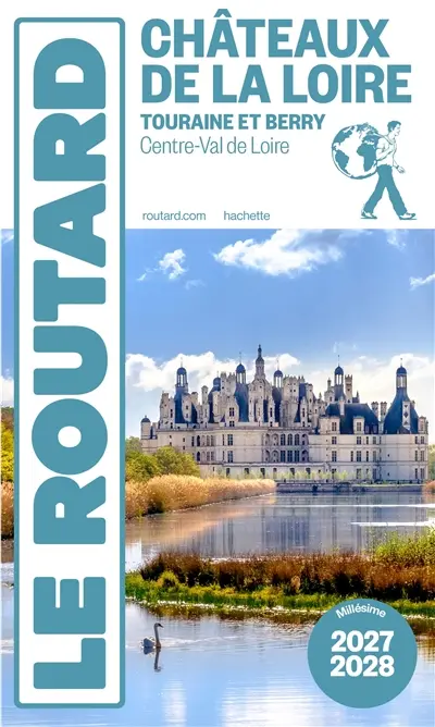 Châteaux de la Loire : Touraine et Berry, Centre-Val de Loire : 2027-2028