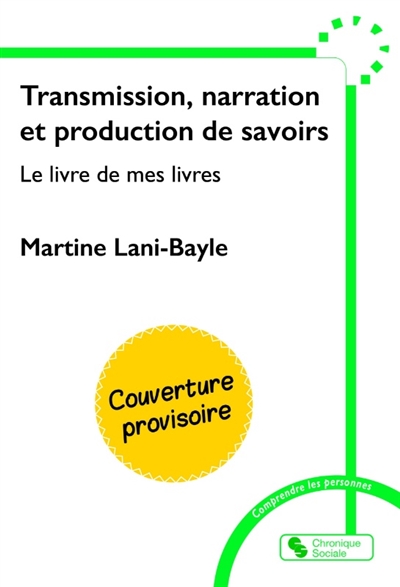 Transmission, narration et...