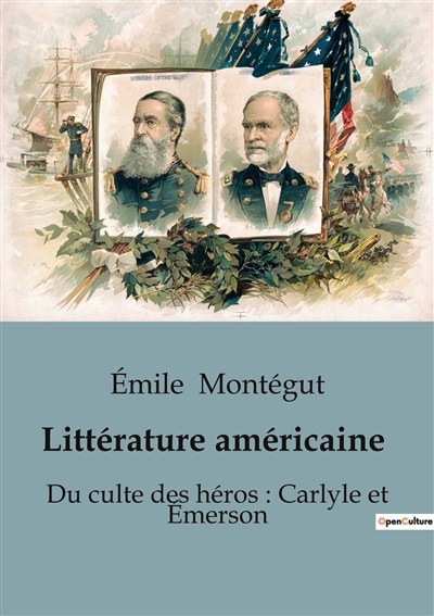 Littérature américaine : Du culte des héros : Carlyle et Emerson