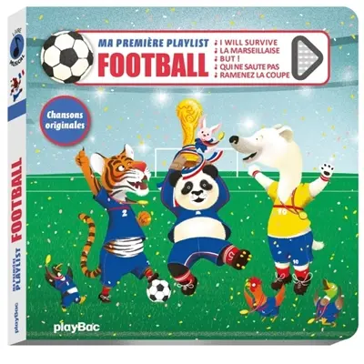 Ma première playlist : football