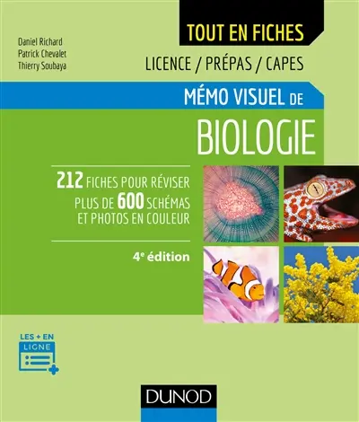 Mémo visuel de biologie : l'essentiel en fiches : licence, prépa, Capes