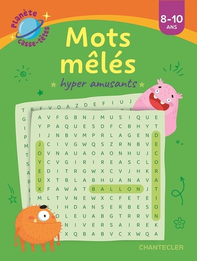 Mots mêlés hyper amusants : 8-10 ans