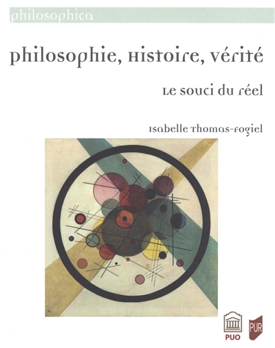 Philosophie, histoire, vérité : le souci du réel