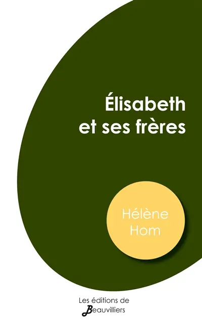 Elisabeth et ses frères