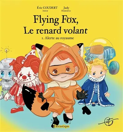 Flying Fox : Alerte au royaume