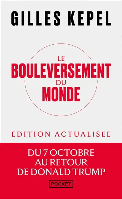 Le bouleversement du monde : du 7 octobre au retour de Donald Trump