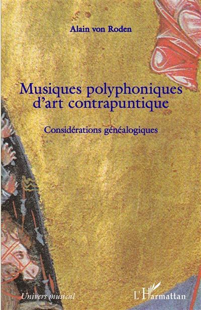 Musiques polyphoniques d'art contrapuntique : considérations généalogiques