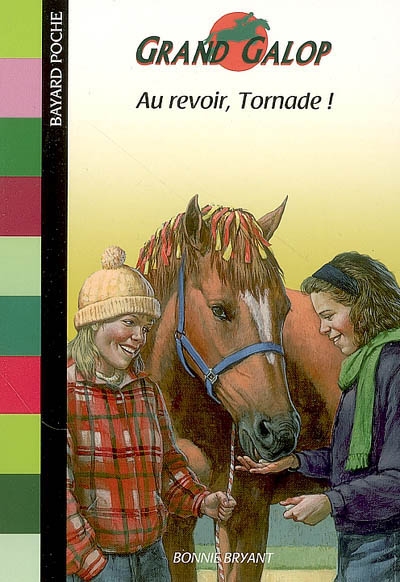 Grand Galop : Au revoir, Tornade