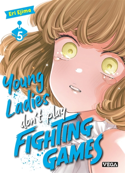 Young ladies don't play fighting games. Vol. 5
