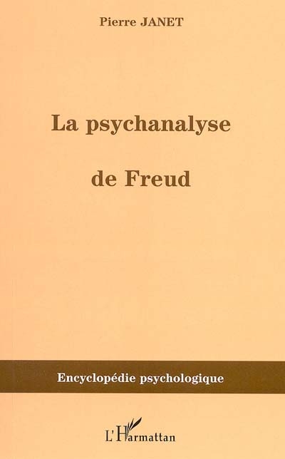 La psychanalyse de Freud : 1913
