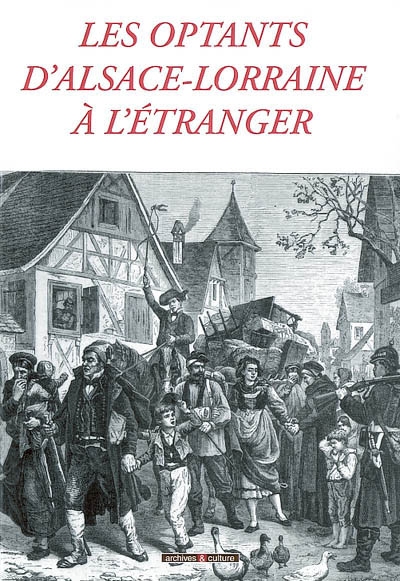 Les optants d'Alsace-Lorraine à l'étranger