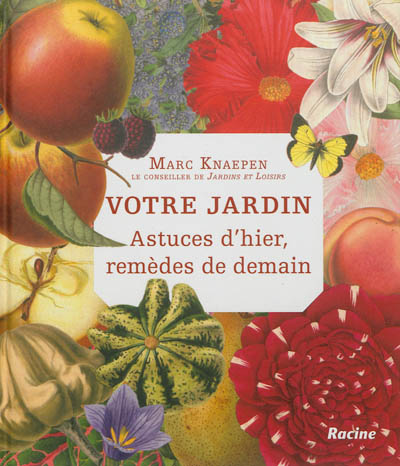 Votre jardin : astuces...