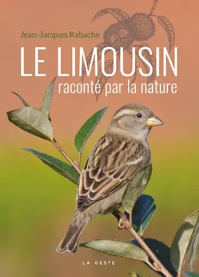 Le Limousin raconté par la nature