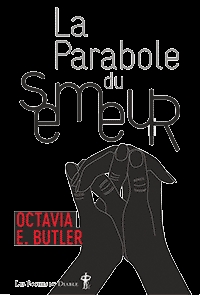 La parabole du semeur - Octavia E. Butler