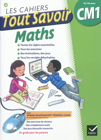 Les cahiers tout savoir maths : CM1, 9-10 ans
