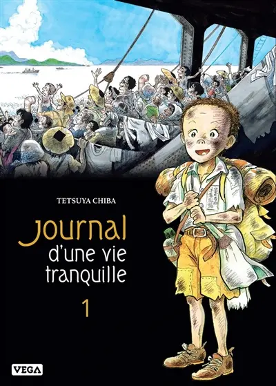 Journal d'une vie tranquille. Vol. 1
