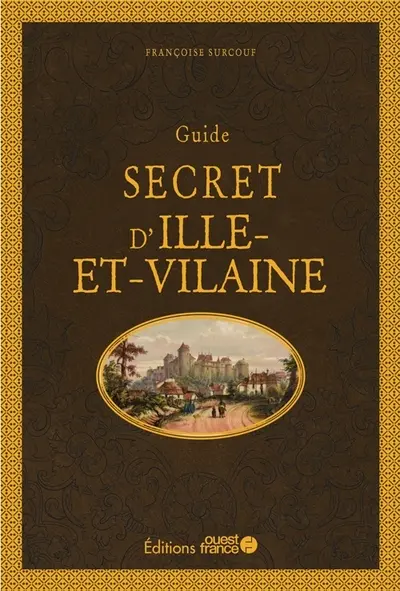 Guide secret d'Ille-et-Vilaine