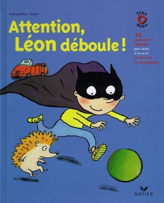 Attention Léon déboulle