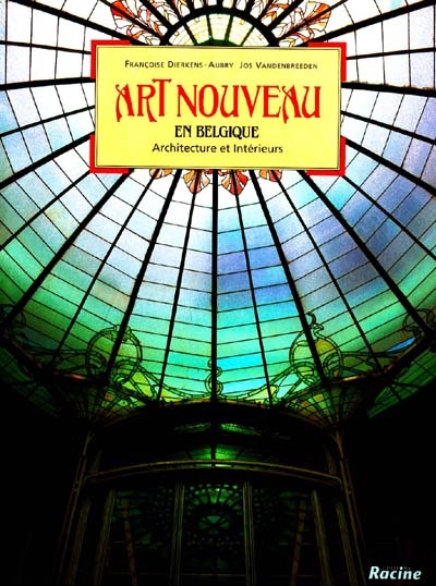 Art nouveau en Belgique : architecture et intérieurs