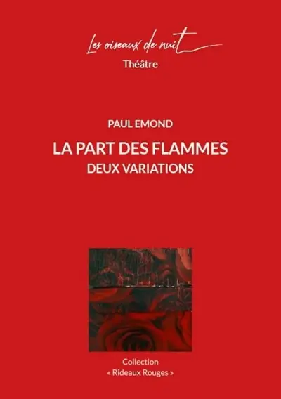 La part  des flammes : deux variations