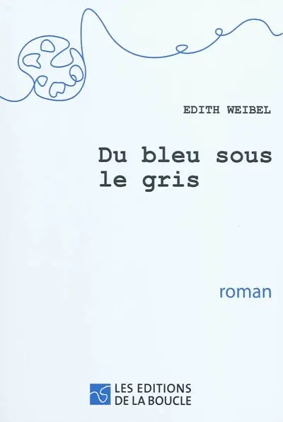 Du bleu sous le gris