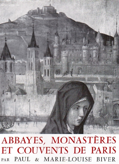 Abbayes et monastères de Paris