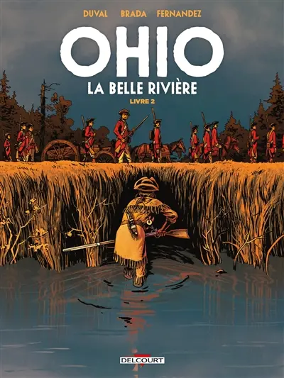 Ohio : la belle rivière. Vol. 2