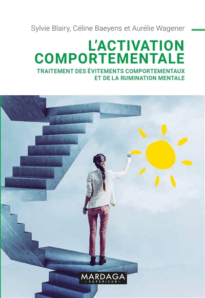 L'activation comportementale : traitement des évitements comportementaux et de la rumination mentale
