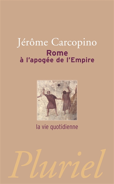  Rome, la fin d'un empire: De Caracalla à Théodoric 212-fin du  Ve siècle: 9782701164977: Sotinel, Claire, Virlouvet, Catherine, Cornette,  Joël: Books