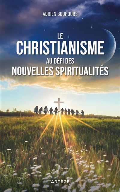 Le christianisme au défi des nouvelles spiritualités