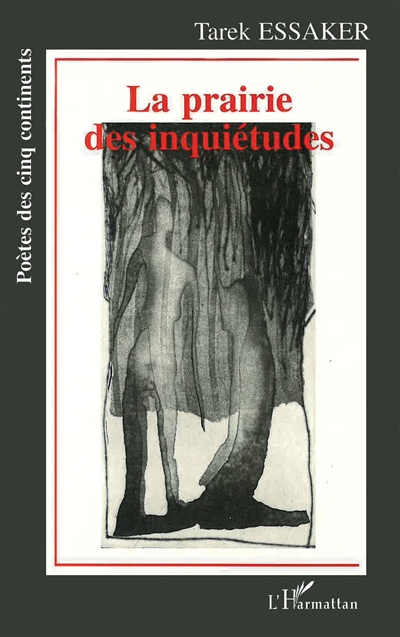 La prairie des inquiètudes