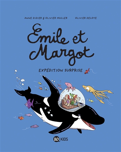 Emile et Margot. Vol. 10. Expédition surprise
