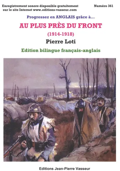 Progressez en anglais grâce à... Au plus près du front (1914-1918)