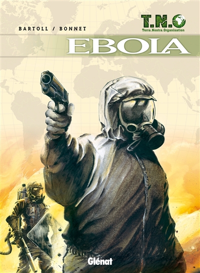 TNO (Terra Nostra Organisation). Vol. 2. Ebola