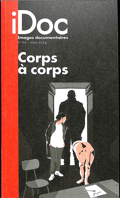 Images documentaires, n° 112. Corps à corps