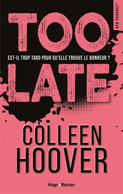Too late : est-il trop tard pour qu'elle trouve le bonheur ?