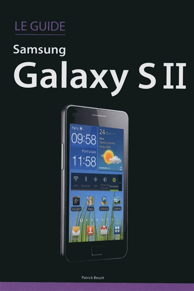 Le guide Samsung Galaxy SII