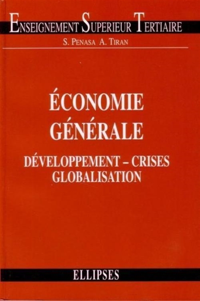 Economie générale : développement, crises et globalisation