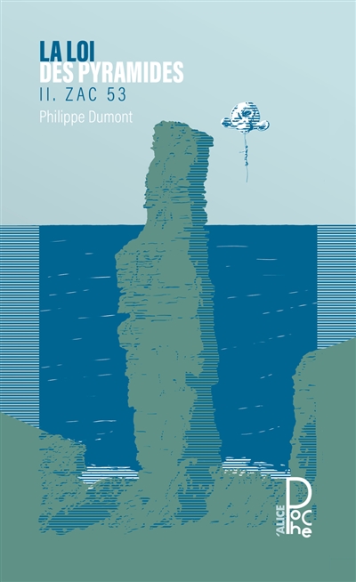 La loi des pyramides. Vol. 2. Zac 53