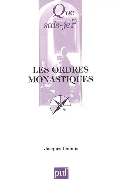 Les ordres monastiques